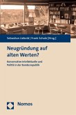 Neugründung auf alten Werten? (eBook, PDF)