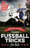 Clevere Fußballtricks für Kids (eBook, ePUB)