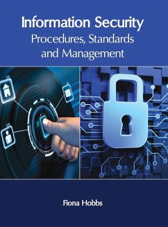 Information Security: Procedures, Standards and Management