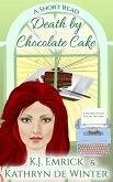 Death by Chocolate Cake - A Short Read (A Moonlight Bay Psychic Mystery, #5) (eBook, ePUB)
