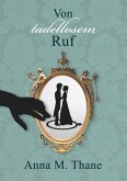 Von tadellosem Ruf (eBook, ePUB)