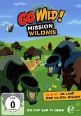Go Wild! Mission Wildnis - &quote;Im Land der Wilden Bisons&quote;