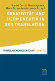 Kreativität und Hermeneutik in der Translation (eBook, ePUB)
