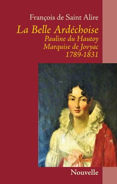 La belle Ardèchoise (eBook, ePUB) - de Saint Alire, François