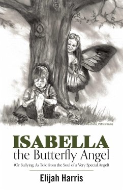 Isabella the Butterfly Angel (eBook, ePUB) - Harris, Elijah