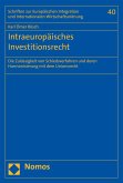 Intraeuropäisches Investitionsrecht (eBook, PDF)