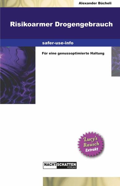 Risikoarmer Drogengebrauch (eBook, ePUB) Risikoarmer Drogengebrauch (eBook, ePUB)