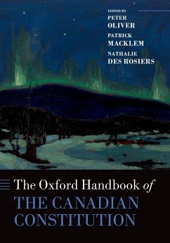 The Oxford Handbook of the Canadian Constitution (eBook, ePUB)