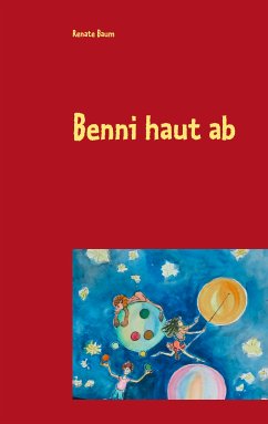 Benni haut ab (eBook, ePUB) - Baum, Renate