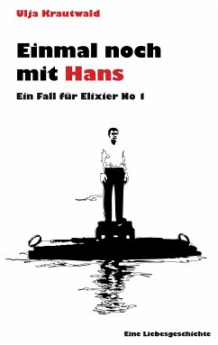 Einmal noch mit Hans (eBook, ePUB) - Krautwald, Ulja