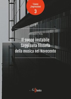 Cover Il suono instabile. Saggi sulla filosofia della musica del Novecento