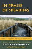In Praise of Speaking