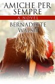 Amiche per sempre (eBook, ePUB) Amiche per sempre (eBook, ePUB)