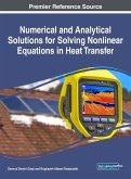 Numerical and Analytical Solutions for Solving Nonlinear Equations in Heat Transfer
