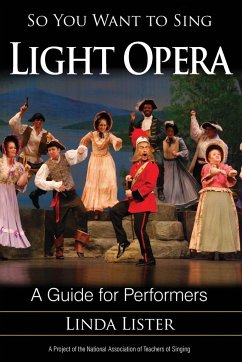 So You Want to Sing Light Opera - Lister, Linda