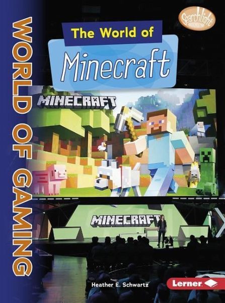 The World Of Minecraft Von Heather E Schwartz Englisches Buch Bucher De