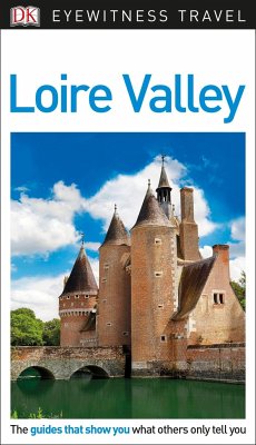 DK Eyewitness Loire Valley - Dk Eyewitness