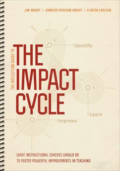 The Reflection Guide to The Impact Cycle - Knight, Jim; Ryschon Knight, Jennifer; Carlson, Clinton