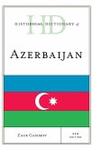 Historical Dictionary of Azerbaijan, New Edition