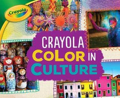 Crayola (R) Color in Culture - Schuh, Mari C