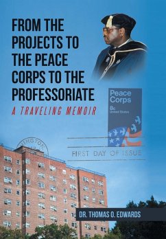 From the Projects to the Peace Corps to the Professoriate - Edwards, Thomas O.