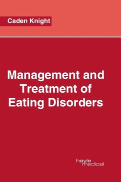 Management and Treatment of Eating Disorders Management and Treatment of Eating Disorders