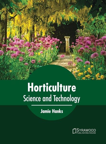 Horticulture: Science and Technology Horticulture: Science and Technology