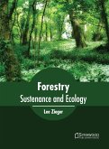 Forestry: Sustenance and Ecology