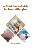 A Clinician's Guide to Food Allergies
