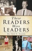 These Readers Were Leaders