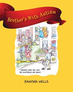 Brother's With Autism - Wells, Kamisha