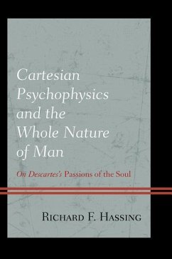 Cartesian Psychophysics and the Whole Nature of Man - Hassing, Richard F