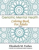 Geriatric Mental Health Coloring Book for Adults