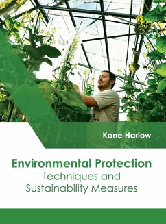 Environmental Protection: Techniques and Sustainability Measures