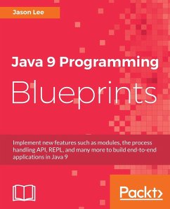 Java 9 Programming Blueprints - Lee, Jason