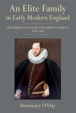 An Elite Family in Early Modern England