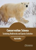 Conservation Science: Sustaining Biodiversity and Species Extinction