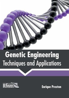 Genetic Engineering: Techniques and Applications