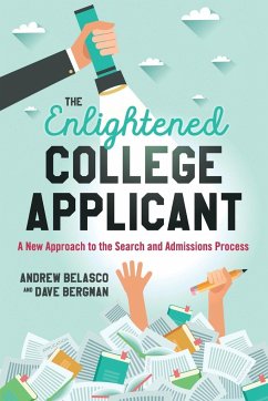 The Enlightened College Applicant - Belasco, Andrew; Bergman, Dave