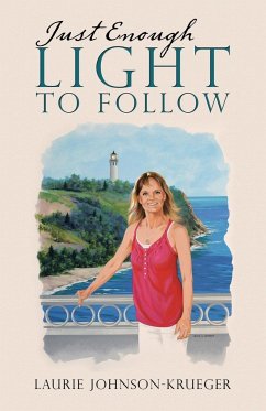 Just Enough Light to Follow - Johnson-Krueger, Laurie