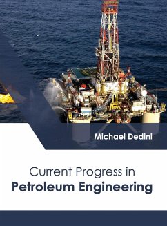 Current Progress in Petroleum Engineering