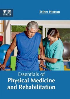 Essentials of Physical Medicine and Rehabilitation Essentials of Physical Medicine and Rehabilitation