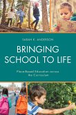 Bringing School to Life