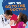 Why We Go to the Doctor - Bild 1