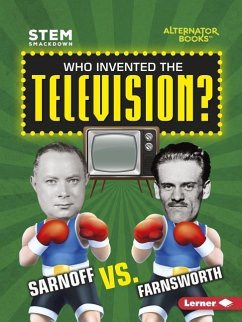 Who Invented the Television? - Kenney, Karen