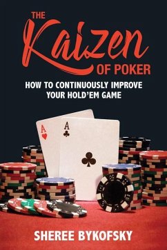 The Kaizen Of Poker - Bykofsky, Sheree