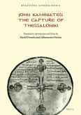 John Kaminiates - The Capture of Thessaloniki: Translation, Introduction and Notes