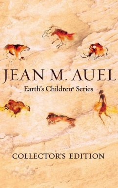 Jean M. Auel's Earth's Children(r) Series - Collector's Edition: The Clan of the Cave Bear, the Valley of Horses, the Mammoth Hunters, the Plains of P - Auel, Jean M.