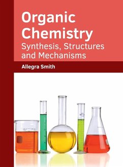 Organic Chemistry: Synthesis, Structures and Mechanisms