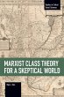 Marxist Class Theory for a Skeptical... - Bild 1